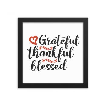 Wall Art Framed Poster Print - Grateful Thankful Blessed