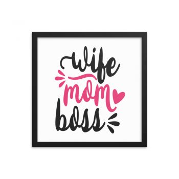 Wall Art Framed Poster Print - Wife Mom Boss