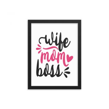 Wall Art Framed Poster Print - Wife Mom Boss