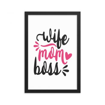 Wall Art Framed Poster Print - Wife Mom Boss