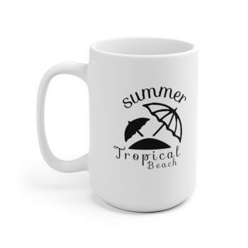 White Coffee Mug - Quote - Summer Tropical Beach