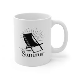 White Coffee Mug - Quote - Welcome Summer - Beach Chair