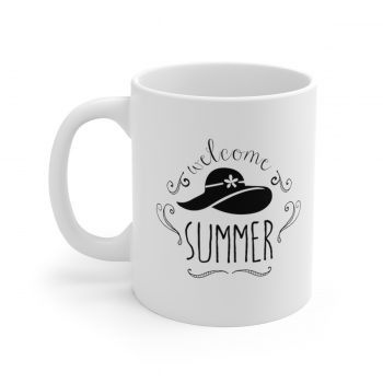 White Coffee Mug - Quote - Welcome Summer - Sun Hat