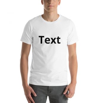 Adult Unisex Personalized Short-Sleeve T-Shirt Several Colors 1 Line Large Text - Custom Add Your Own Text