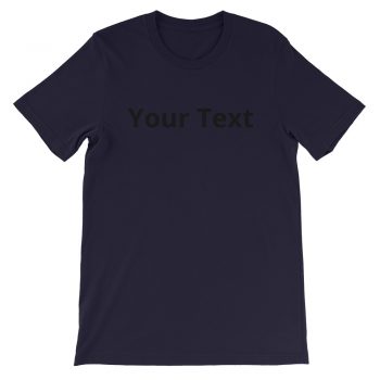 Adult Unisex Personalized Short-Sleeve T-Shirt Several Colors 1 Line Small Text - Custom Add Your Own Text