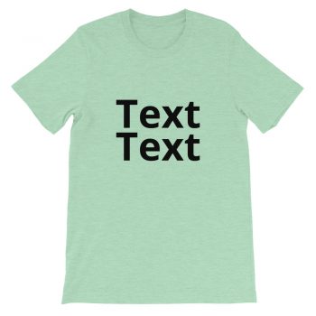 Adult Unisex Personalized Short-Sleeve T-Shirt Several Colors 2 Lines Large Text - Custom Add Your Own Text