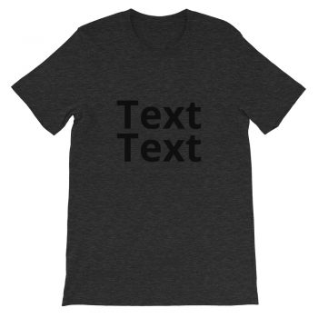 Adult Unisex Personalized Short-Sleeve T-Shirt Several Colors 2 Lines Large Text - Custom Add Your Own Text