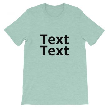 Adult Unisex Personalized Short-Sleeve T-Shirt Several Colors 2 Lines Large Text - Custom Add Your Own Text