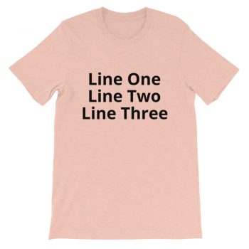 Adult Unisex Personalized Short-Sleeve T-Shirt Several Colors 3 Lines Small Text - Custom Add Your Own Text