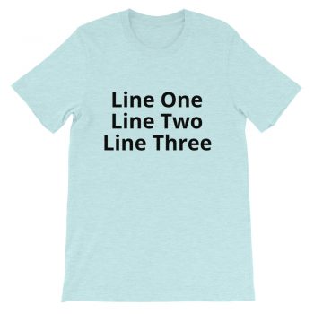 Adult Unisex Personalized Short-Sleeve T-Shirt Several Colors 3 Lines Small Text - Custom Add Your Own Text