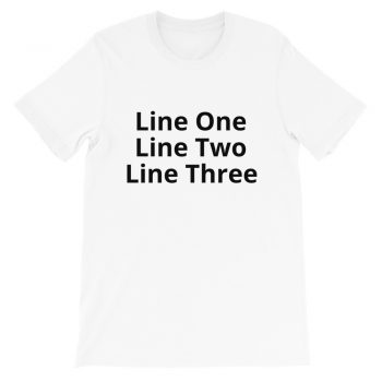 Adult Unisex Personalized Short-Sleeve T-Shirt Several Colors 3 Lines Small Text - Custom Add Your Own Text