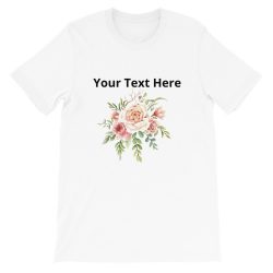 Adult Unisex Short-Sleeve T-Shirt - Watercolor Rose Bouquet - Personalize Customize - Add Your Own Text