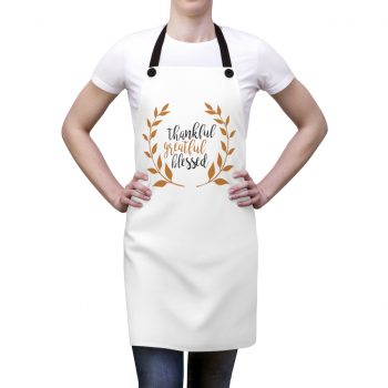 Apron Thankful Grateful Blessed