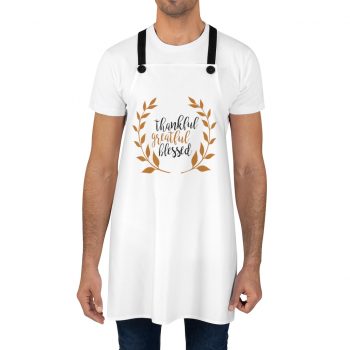 Apron Thankful Grateful Blessed