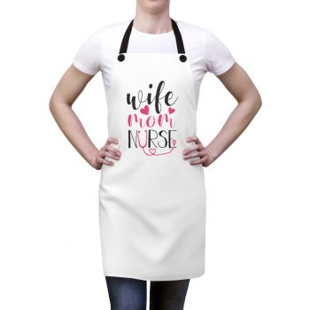 Apron Wife Mom Nurse