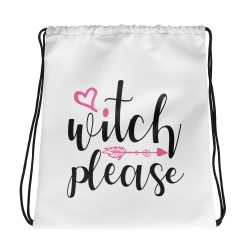 Drawstring Bag - Witch Please