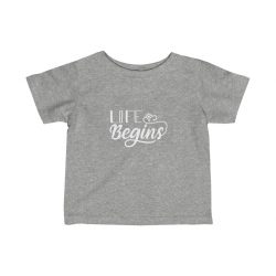 Infant Fine Jersey Tee T-Shirt Several Colors - Life Begins