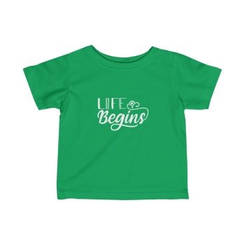 Infant Fine Jersey Tee T-Shirt Several Colors - Life Begins