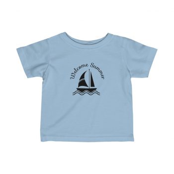 Infant Fine Jersey Tee T-Shirt Several Colors -  Welcome Summer - Sailboat