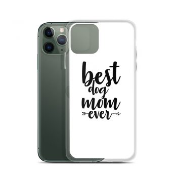 iPhone Phone Case Cover - Best Dog Mom Ever