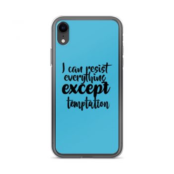 iPhone Phone Case Cover Blue - I can resist everything except temptation