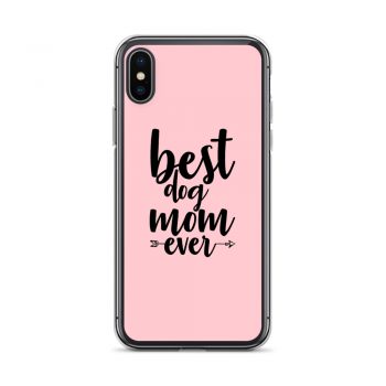 iPhone Phone Case Cover Pink - Best Dog Mom Ever