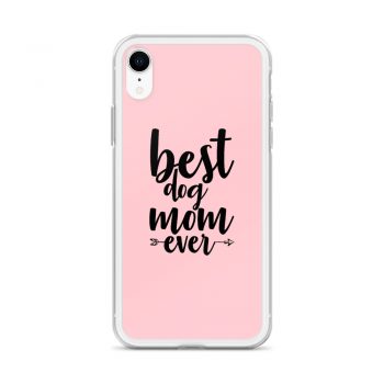 iPhone Phone Case Cover Pink - Best Dog Mom Ever