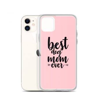 iPhone Phone Case Cover Pink - Best Dog Mom Ever