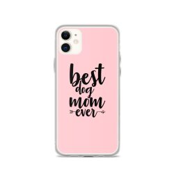 iPhone Phone Case Cover Pink - Best Dog Mom Ever