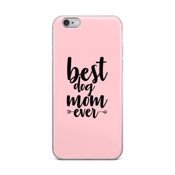 iPhone Phone Case Cover Pink - Best Dog Mom Ever