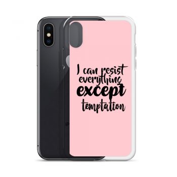 iPhone Phone Case Cover Pink - I can resist everything except temptation