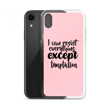 iPhone Phone Case Cover Pink - I can resist everything except temptation