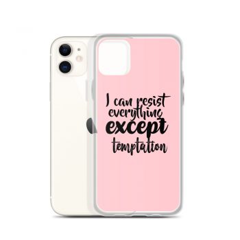 iPhone Phone Case Cover Pink - I can resist everything except temptation