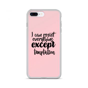 iPhone Phone Case Cover Pink - I can resist everything except temptation