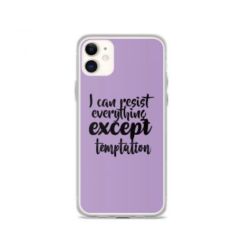 iPhone Phone Case Cover Purple - I can resist everything except temptation