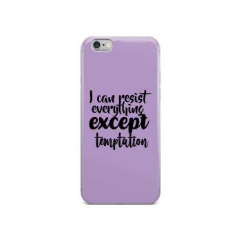 iPhone Phone Case Cover Purple - I can resist everything except temptation