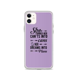 iPhone Phone Case Cover Purple - She Turned Her Can’ts Into Cans & Her Dreams Into Plans