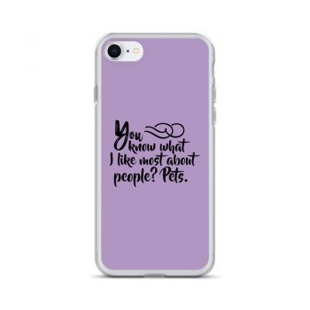 iPhone Phone Case Cover Purple - You know what I like most about people? Pets.