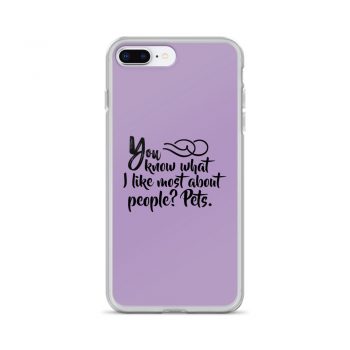 iPhone Phone Case Cover Purple - You know what I like most about people? Pets.