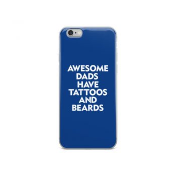 iPhone Phone Case Cover Royal Blue - Awesome Dads Have Tattoos and Beards