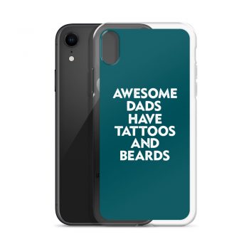 iPhone Phone Case Cover Teal - Awesome Dads Have Tattoos and Beards