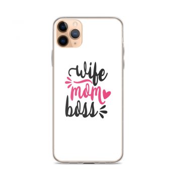 iPhone Phone Case Cover - Wife Mom Boss