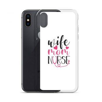 iPhone Phone Case Cover - Wife Mom Nurse