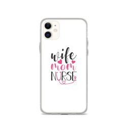 iPhone Phone Case Cover - Wife Mom Nurse