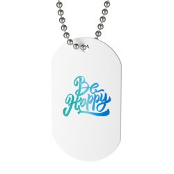 Jewelry Dog Tag - Be Happy - Blue Turquoise