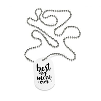 Jewelry Dog Tag - Best Dog Mom Ever