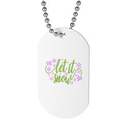 Jewelry Dog Tag - Let it Snow