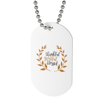 Jewelry Dog Tag - Thankful Grateful Blessed