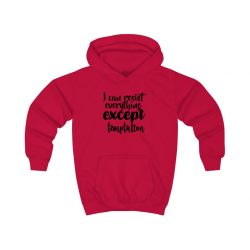 Kids Hoodie Several Colors - I can resist everything except temptation