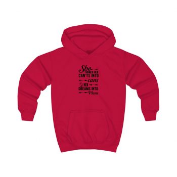 Kids Hoodie Several Colors - She Turned Her Can’ts Into Cans & Her Dreams Into Plans